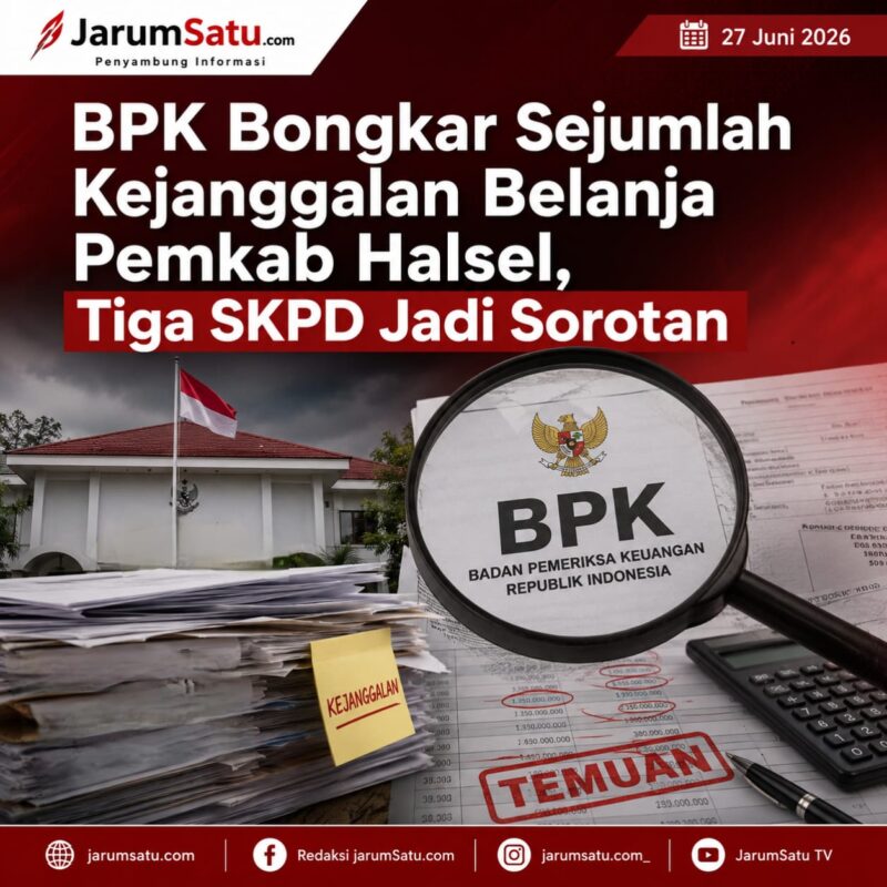 Ket: Badan Pemeriksa Keuangan (BPK) menemukan sejumlah kejanggalan dalam pengelolaan Belanja Daerah Pemerintah Kabupaten Halmahera Selatan (Halsel) Tahun Anggaran 2025.